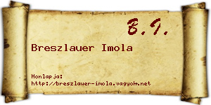 Breszlauer Imola névjegykártya